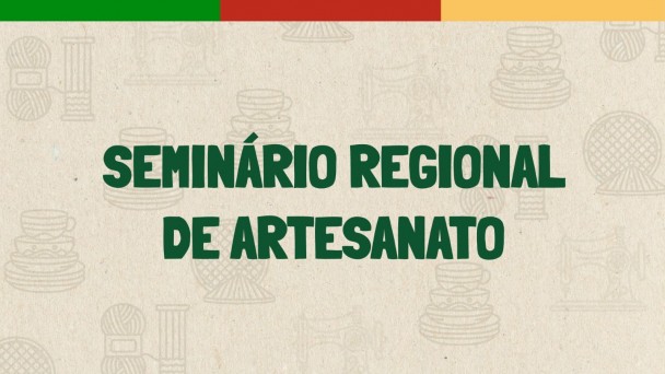 semin&aacute;rio artesanato